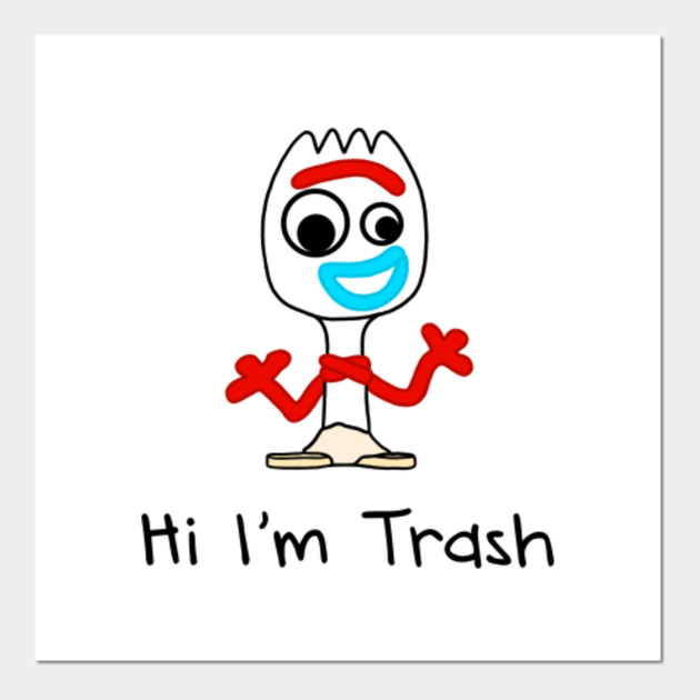 forky im trashed
